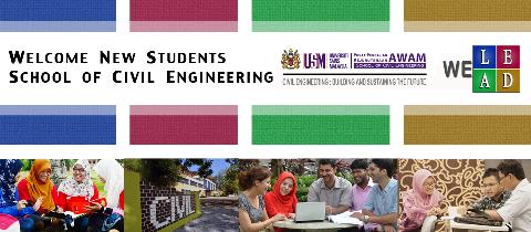 School Of Civil Engineering Usm Majlis Sambutan Pelajar Baharu Pra Siswazah Dan Siswazah